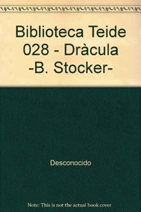 Books Frontpage Biblioteca Teide 028 - Dràcula -Bram Stocker-