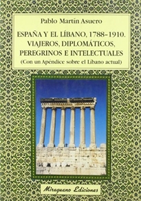 Books Frontpage España y el Líbano, 1788-1910. Viajeros Diplomáticos, peregrinos e intelectuales