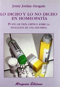 Books Frontpage Lo dicho y lo no dicho en homeopatía: punto de vista crítico sobre la evolución de una doctrina