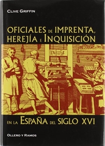 Books Frontpage Oficiales de imprenta, herejía e inquisición en la España del siglo XVI