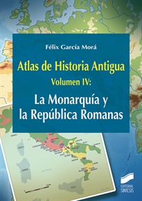 Books Frontpage Atlas de Historia Antigua. Volumen 4: La Monarquía y la República Romanas