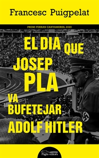 Books Frontpage El dia que Josep Pla va bufetejar Adolf Hitler