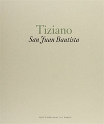Books Frontpage Tiziano. San Juan Bautista