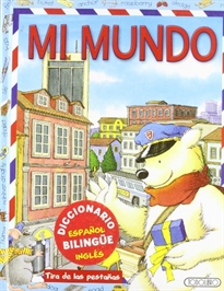 Books Frontpage Mi mundo. Diccionario bilingüe español inglés