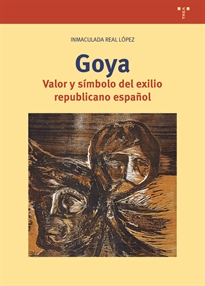 Books Frontpage Goya. Valor y símbolo del exilio republicano español