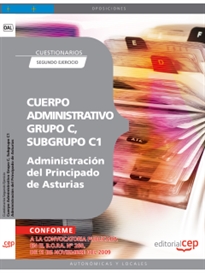 Books Frontpage Cuerpo Administrativo, Grupo C, Subgrupo C1, de la Administración del Principado de Asturias. Cuestionarios Segundo Ejercicio