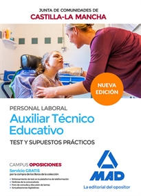 Books Frontpage Auxiliar Técnico Educativo (Personal Laboral De La Junta De Comunidades De Castilla-La Mancha). Test y supuestos prácticos