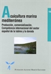 Front pageAcuicultura marina mediterránea - producción, comercialización
