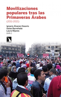 Books Frontpage Movilizaciones populares tras las Primaveras Árabes (2011-2021)