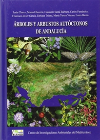 Books Frontpage Árboles y arbustos autóctonos de Andalucía