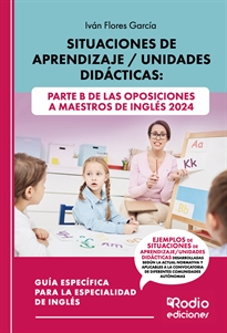 Books Frontpage Situaciones de Aprendizaje   Unidades Didácticas: Parte B de las oposiciones a Maestros de Inglés 2024