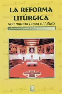 Books Frontpage La reforma litúrgica: una mirada hacia el futuro