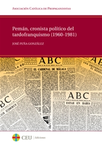 Books Frontpage Pemán, cronista político del tardofranquismo (1960-1981)