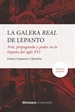 Front pageLa Galera Real de Lepanto: Arte, propaganda y poder en la España del SXVI