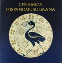 Books Frontpage Cerámica hispanomusulmana andalusí y mudéjar