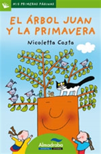 Books Frontpage El árbol Juan y la primavera (letra de palo)