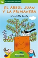 Front pageEl árbol Juan y la primavera (letra de palo)