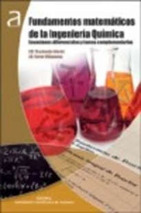 Books Frontpage Fundamentos matemáticos de la ingeniería química: ecuaciones diferenciales y temas complementarios