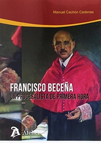 Books Frontpage Francisco Beceña:un procesalista de primera hora