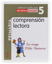 Books Frontpage Comprensión lectora: La maga Mila Venturas. 5 Primària