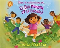 Books Frontpage Dora la Exploradora. Un cuento - El Día Mundial de la Escuela