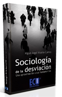 Books Frontpage Sociología de la desviación: una aproximación a sus fundamentos
