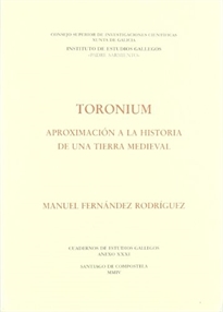 Books Frontpage Toronium, aproximación a la historia de una tierra medieval: Galicia y Portugal en la Edad Media