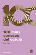 Portada del libro 100 mots curiosos del català