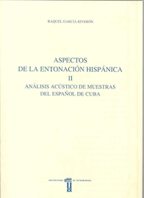 Books Frontpage Aspectos de la entonación hispánica. II. Análisis acústico de muestras en Cuba