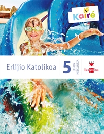 Books Frontpage Erlijio katolikoa. 5 Lehen Hezkuntza. Kairé