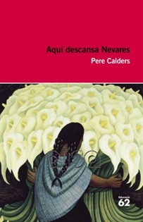 Books Frontpage Aquí descansa Nevares i altres narracions mexicanes