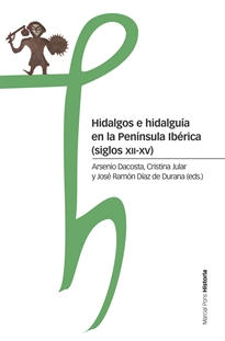 Books Frontpage Hidalgos e hidalguía en la Península Ibérica (siglos XII-XV)