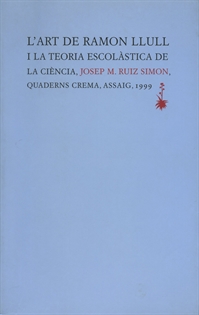 Books Frontpage L'Art de Ramon Llull i la teoria escolàstica de la ciència