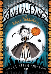 Books Frontpage Amelia Fang 1 - Amelia y el baile barbárico