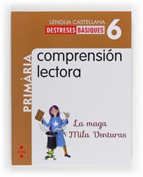 Books Frontpage Comprensión lectora: La maga Mila Venturas. 6 Primària