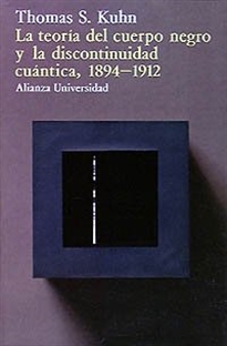 Books Frontpage La teoría del cuerpo negro y la discontinuidad cuántica, 1894-1912