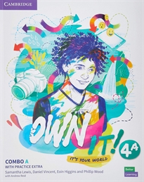 Books Frontpage Own it!. Combo A Student's Book and workbook with Practice Extra. Level 4