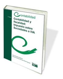 Books Frontpage Contabilidad y fiscalidad: impuesto sobre sociedades e IVA