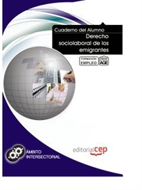 Books Frontpage Cuaderno del Alumno Derecho sociolaboral de los emigrantes. Formación para el Empleo