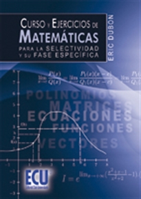 Books Frontpage Curso y ejercicios de matemáticas para la Selectividad y su fase específica