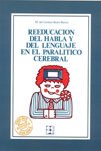 Books Frontpage Reeducación del Habla y del Lenguaje en el Paralítico Cerebral