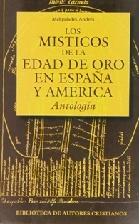 Books Frontpage Los místicos de la Edad de Oro en España y América