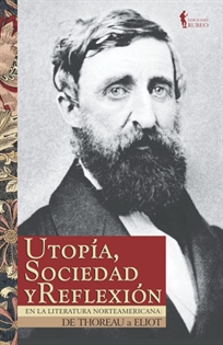 Books Frontpage Utopía, sociedad y reflexión  en la literatura norteamericana:  de Thoreau a Eliot