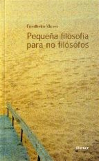 Books Frontpage Pequeña filosofía para no filósofos