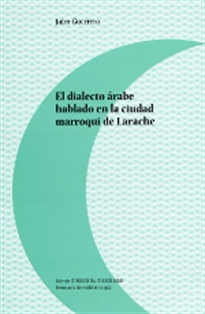 Books Frontpage El dialecto árabe hablado en la ciudad marroquí de Larache