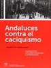 Front pageAndaluces contra el caciquismo