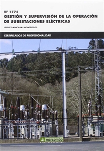 Books Frontpage *UF 1775 Gestión y supervisión de la operación de subestaciones eléctricas