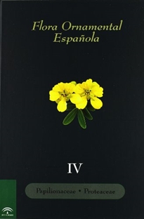 Books Frontpage Flora Ornamental Española, vol. IV - Papilionaceae-Proteaceae
