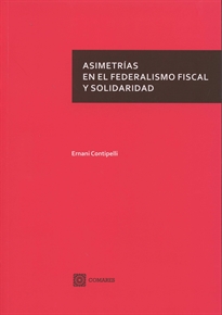 Books Frontpage Asimetrías en el federalismo fiscal y solidaridad