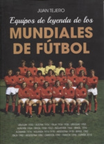Books Frontpage Equipos de leyenda de los Mundiales de fútbol